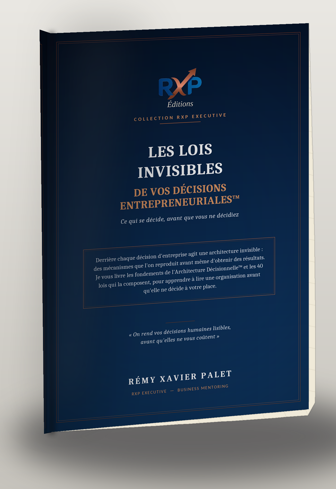 Couverture 3D — Les Lois Invisibles de vos Décisions Entrepreneuriales™
